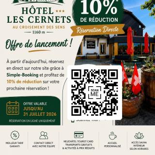 Offre jusqu'au 31 juillet 2026 -10% sur votre réservation via notre site hotel les cernets 
